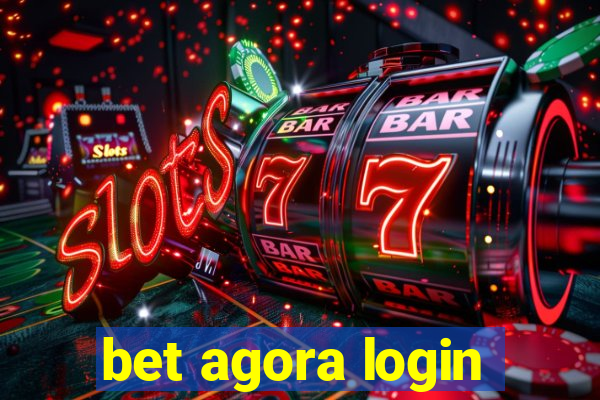 bet agora login